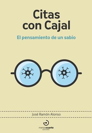 CITAS CON CAJAL | 9788415740902 | ALONSO, JOSÉ RAMÓN | Llibreria Geli - Llibreria Online de Girona - Comprar llibres en català i castellà