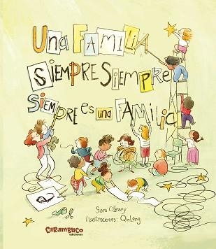 UNA FAMÍLIA SEMPRE SEMPRE SEMPRE ÉS UNA FAMÍLIA | 9788419747051 | O'LEARY,SARA | Libreria Geli - Librería Online de Girona - Comprar libros en catalán y castellano