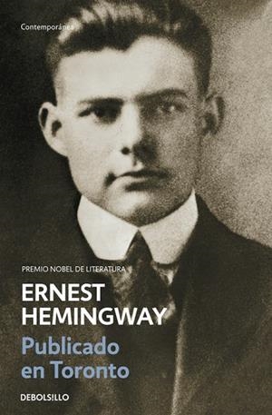 PUBLICADO EN TORONTO 1920-1924 | 9788497936811 | HEMINGWAY,ERNEST | Libreria Geli - Librería Online de Girona - Comprar libros en catalán y castellano