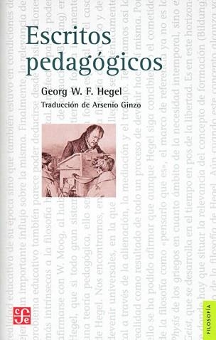 ESCRITOS PEDAGÓGICOS | 9789681656706 | HEGEL,GEORGE W.F. | Libreria Geli - Librería Online de Girona - Comprar libros en catalán y castellano