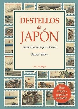 DESTELLOS DE JAPÓN | 9788418857867 | SALLÉS,RAMON | Libreria Geli - Librería Online de Girona - Comprar libros en catalán y castellano