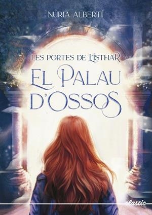 LES PORTES DE L'ÍSTHAR-1.EL PALAU D'OSSOS | 9788419478306 | ALBERTÍ MARTÍNEZ DE VELASCO,NÚRIA | Libreria Geli - Librería Online de Girona - Comprar libros en catalán y castellano