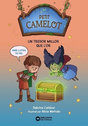 PETIT CAMELOT.UN TRESOR MILLOR QUE L'OR | 9788448959708 | CATDOOR,SABRINA | Libreria Geli - Librería Online de Girona - Comprar libros en catalán y castellano