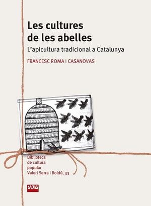 LES CULTURES DE LES ABELLES | 9788491912651 | ROMA I CASANOVAS,FRANCESC | Libreria Geli - Librería Online de Girona - Comprar libros en catalán y castellano