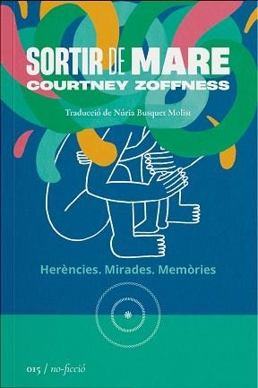 SORTIR DE MARE | 9788419059154 | ZOFFNESS,COURTNEY | Llibreria Geli - Llibreria Online de Girona - Comprar llibres en català i castellà