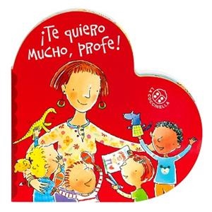 TE QUIERO MUCHO,PROFE! | 9788855064675 | MONTANARI,DONATA | Libreria Geli - Librería Online de Girona - Comprar libros en catalán y castellano
