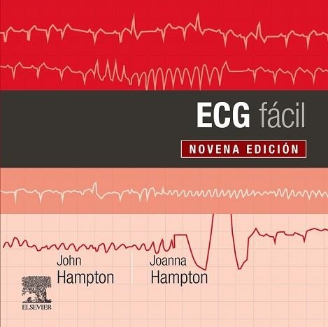 ECG FÁCIL(9ª EDICIÓN 2019) | 9788491135142 | HAMPTON,JOHN | Libreria Geli - Librería Online de Girona - Comprar libros en catalán y castellano