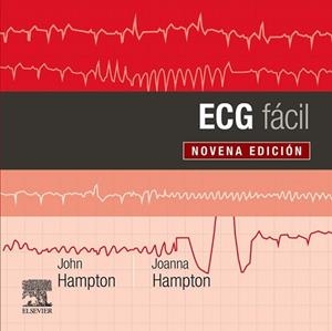 ECG FÁCIL(9ª EDICIÓN 2019) | 9788491135142 | HAMPTON,JOHN | Llibreria Geli - Llibreria Online de Girona - Comprar llibres en català i castellà