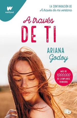 A TRAVÉS DE TI (EDICIÓN REVISADA POR LA AUTORA.TRILOGÍA HERMANOS HIDALGO-2) | 9788413147970 | GODOY,ARIANA | Libreria Geli - Librería Online de Girona - Comprar libros en catalán y castellano