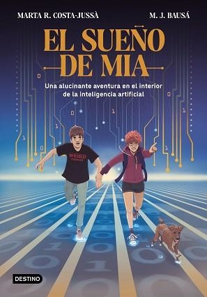 EL SUEÑO DE MIA | 9788408270997 | R. COSTA-JUSSÀ, MARTA/BAUSÁ, M.J. | Libreria Geli - Librería Online de Girona - Comprar libros en catalán y castellano
