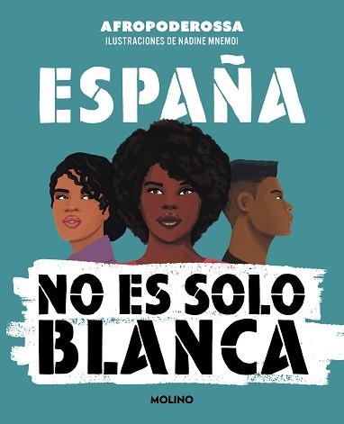 ESPAÑA NO ES SOLO BLANCA | 9788427234376 | AFROPODEROSSA | Libreria Geli - Librería Online de Girona - Comprar libros en catalán y castellano
