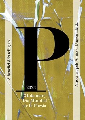 21 DE MARÇ DIA MUNDIAL DE LA POESIA 2023 | 9788412660418 | Libreria Geli - Librería Online de Girona - Comprar libros en catalán y castellano