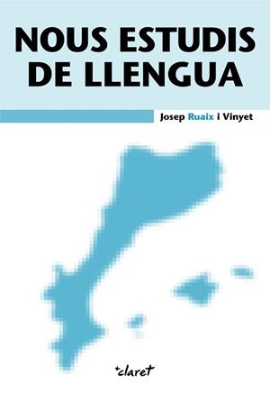 NOUS ESTUDIS DE LLENGUA | 9788491364719 | RUAIX I VINYET,JOSEP | Llibreria Geli - Llibreria Online de Girona - Comprar llibres en català i castellà