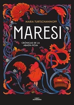 MARESI (CRÓNICAS DE LA ABADÍA ROJA-1) | 9788420453187 | TURTSCHANINOFF,MARIA | Libreria Geli - Librería Online de Girona - Comprar libros en catalán y castellano