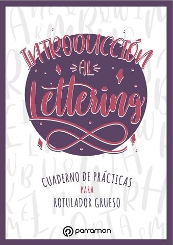 INTRODUCCIÓN AL LETTERING | 9788434262386 | VEGA,ANA | Libreria Geli - Librería Online de Girona - Comprar libros en catalán y castellano