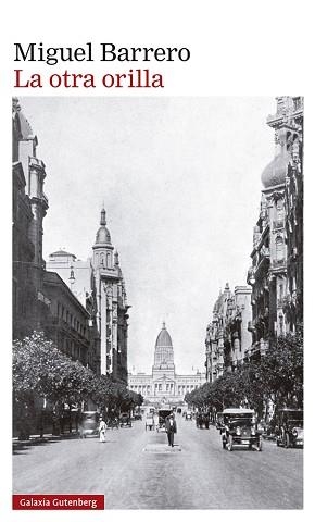 LA OTRA ORILLA | 9788419392411 | BARRERO,MIGUEL | Libreria Geli - Librería Online de Girona - Comprar libros en catalán y castellano