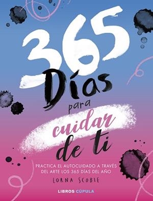 365 DÍAS PARA CUIDAR DE TI | 9788448033095 | SCOBIE,LORNA | Llibreria Geli - Llibreria Online de Girona - Comprar llibres en català i castellà
