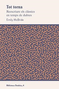 TOT TORNA | 9788419332127 | MCBRIDE,EMILY | Libreria Geli - Librería Online de Girona - Comprar libros en catalán y castellano