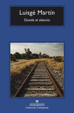 DONDE EL SILENCIO | 9788433918239 | MARTÍN,LUISGÉ | Llibreria Geli - Llibreria Online de Girona - Comprar llibres en català i castellà