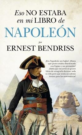 ESO NO ESTABA EN MI LIBRO DE NAPOLEÓN | 9788418709524 | BENDRISS,ERNEST | Libreria Geli - Librería Online de Girona - Comprar libros en catalán y castellano