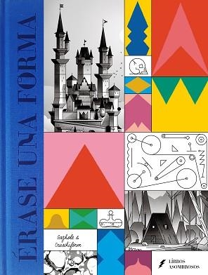 ÉRASE UNA FORMA (PREMI LLIBRETER 2023 ÀLBUM IL·LUSTRAT) | 9788418690204 | CRUSCHIFORM/GAZHOLE | Libreria Geli - Librería Online de Girona - Comprar libros en catalán y castellano