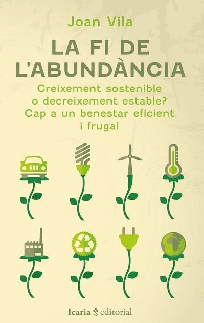 LA FI DE L'ABUNDANCIA | 9788419200884 | VILA,JOAN | Libreria Geli - Librería Online de Girona - Comprar libros en catalán y castellano