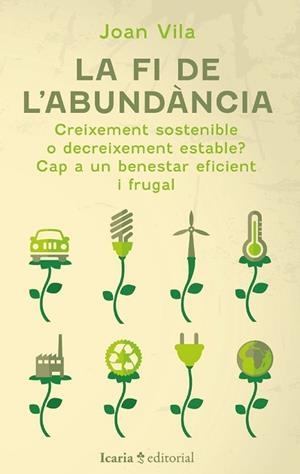 LA FI DE L'ABUNDANCIA | 9788419200884 | VILA,JOAN | Llibreria Geli - Llibreria Online de Girona - Comprar llibres en català i castellà