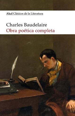 OBRA POÉTICA COMPLETA DE BAUDELAIRE | 9788446053972 | BAUDELAIRE,CHARLES | Libreria Geli - Librería Online de Girona - Comprar libros en catalán y castellano