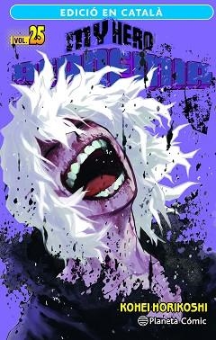 MY HERO ACADEMIA Nº 25 (CATALÀ) | 9788411401999 | HORIKOSHI,KOHEI | Libreria Geli - Librería Online de Girona - Comprar libros en catalán y castellano