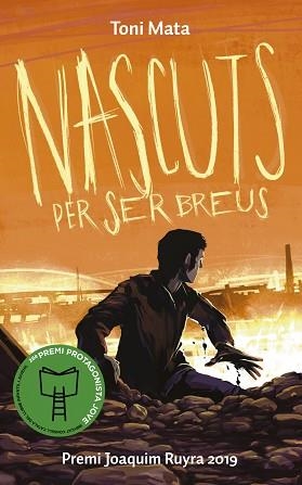 NASCUTS PER SER BREUS | 9788424675004 | MATA DAMUNT,ANTONI | Libreria Geli - Librería Online de Girona - Comprar libros en catalán y castellano