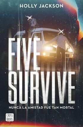 FIVE SURVIVE (EDICIÓN EN CASTELLANO) | 9788408273257 | JACKSON,HOLLY | Libreria Geli - Librería Online de Girona - Comprar libros en catalán y castellano
