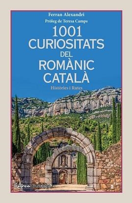 1001 CURIOSITATS DEL ROMANIC CATALÀ | 9788412727203 | ALEXANDRI,FERRAN | Libreria Geli - Librería Online de Girona - Comprar libros en catalán y castellano