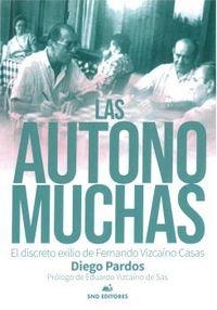 LAS AUTONOMUCHAS | 9788494825569 | PARDOS PARDOS,DIEGO | Libreria Geli - Librería Online de Girona - Comprar libros en catalán y castellano
