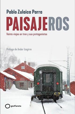 PAISAJEROS | 9788408269403 | ZULAICA, PABLO | Libreria Geli - Librería Online de Girona - Comprar libros en catalán y castellano