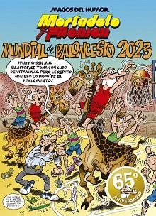 MORTADELO Y FILEMÓN.MUNDIAL DE BALONCESTO 2023  | 9788402423955 | IBÁÑEZ,FRANCISCO | Libreria Geli - Librería Online de Girona - Comprar libros en catalán y castellano