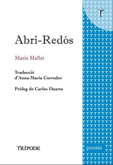 ABRI-REDÓS | 9788412586572 | MAÏLAT,MARIA | Libreria Geli - Librería Online de Girona - Comprar libros en catalán y castellano