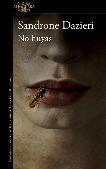 NO HUYAS | 9788420461526 | DAZIERI,SANDRONE | Libreria Geli - Librería Online de Girona - Comprar libros en catalán y castellano