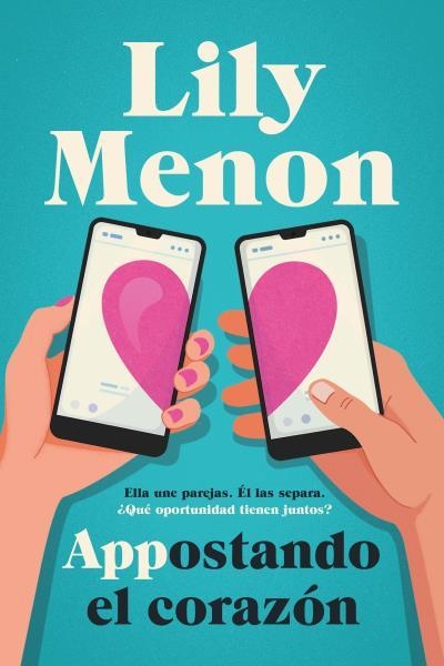 APPOSTANDO EL CORAZÓN | 9788419131027 | MENON,LILY | Libreria Geli - Librería Online de Girona - Comprar libros en catalán y castellano