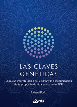 LAS CLAVES GENÉTICAS | 9788411080323 | RUDD,RICHARD | Libreria Geli - Librería Online de Girona - Comprar libros en catalán y castellano