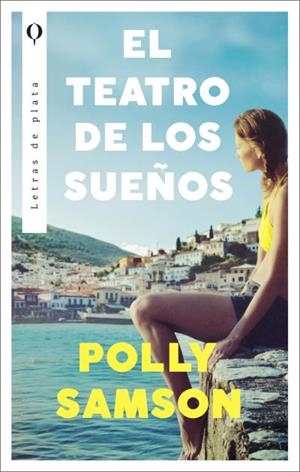 EL TEATRO DE LOS SUEÑOS | 9788492919284 | SAMSON,POLLY | Libreria Geli - Librería Online de Girona - Comprar libros en catalán y castellano