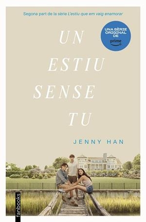 UN ESTIU SENSE TU | 9788419150516 | HAN,JENNY | Libreria Geli - Librería Online de Girona - Comprar libros en catalán y castellano