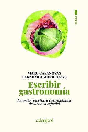 ESCRIBIR GASTRONOMÍA | 9788419483270 |   | Llibreria Geli - Llibreria Online de Girona - Comprar llibres en català i castellà