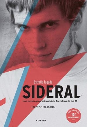 SIDERAL (NUEVA EDICIÓN 10.º ANIVERSARIO) | 9788418282621 | CASTELLS ALBAREDA,HÉCTOR | Libreria Geli - Librería Online de Girona - Comprar libros en catalán y castellano