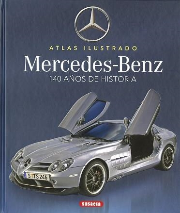 MERCEDES-BENZ. 100 AÑOS DE HISTORIA | 9788467796629 | SAORNIL,VÍCTOR | Libreria Geli - Librería Online de Girona - Comprar libros en catalán y castellano