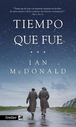 TIEMPO QUE FUE | 9788419740564 | MCDONALD,IAN | Libreria Geli - Librería Online de Girona - Comprar libros en catalán y castellano