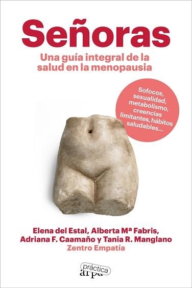 SEÑORAS.UNA GUÍA INTEGRAL DE LA SALUD EN LA MENOPAUSIA | 9788419662095 | DEL ESTAL,ELENA/FABRIS,ALBERTA Mª | Libreria Geli - Librería Online de Girona - Comprar libros en catalán y castellano
