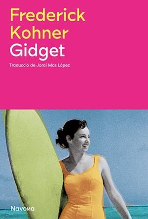 GIDGET (EDICIÓ EN CATALÀ) | 9788419552181 | KOHNER,FREDERICK | Libreria Geli - Librería Online de Girona - Comprar libros en catalán y castellano