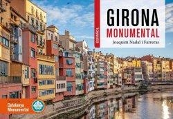 GIRONA MONUMENTAL(EDICIÓN EN CASTELLANO) | 9788419736055 | NADAL,JOAQUIM | Libreria Geli - Librería Online de Girona - Comprar libros en catalán y castellano