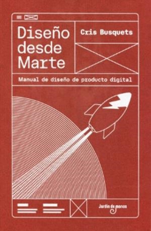 DISEÑO DESDE MARTE | 9788494801839 | BUSQUETS MORALES,CRISTINA | Llibreria Geli - Llibreria Online de Girona - Comprar llibres en català i castellà