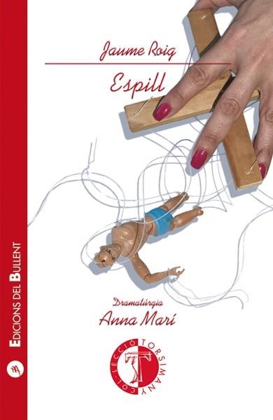 ESPILL | 9788499041568 | ROIG,JAUME | Libreria Geli - Librería Online de Girona - Comprar libros en catalán y castellano
